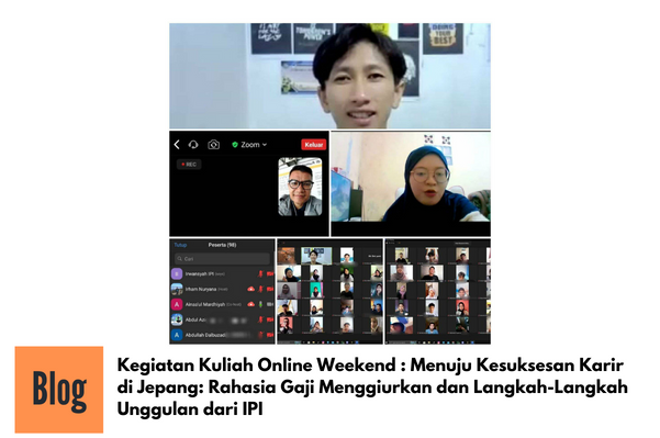 Kuliah Online IPI, Kiat Sukses Berkarir di Jepang