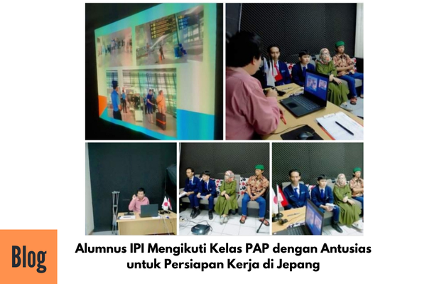Kegiatan PAP Alumni IPI untuk Bekerja ke Jepang Sektor Kaigo