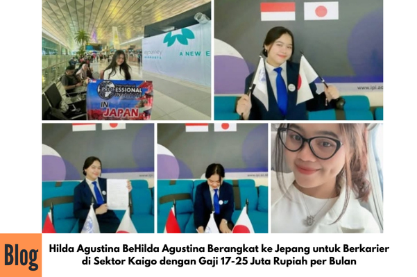 Keberangkatan Kerja ke Jepang Sektor Kaigo Hilda