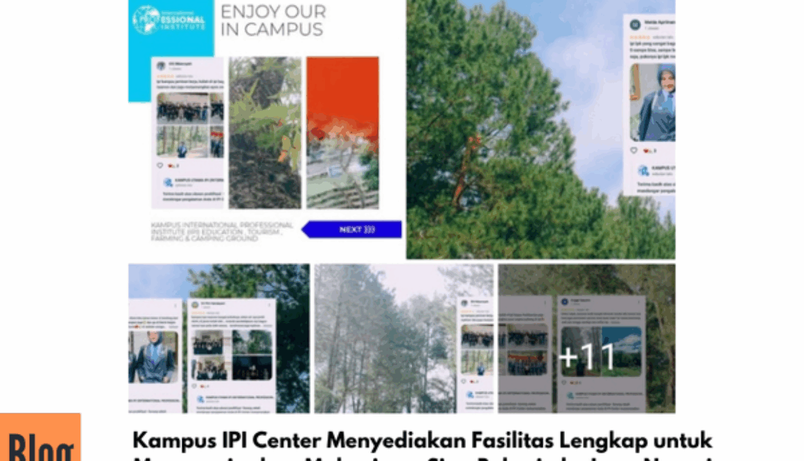 Kualitas dan Fasilitas di Kampus IPI Center