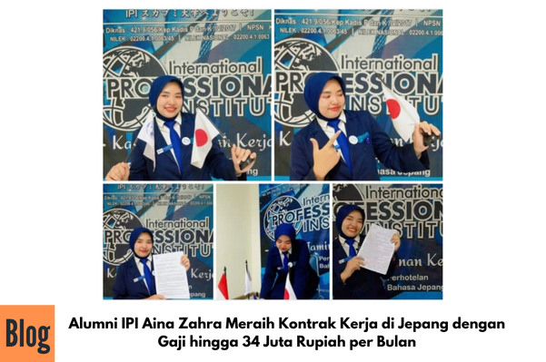 Alumni IPI Aina Zahra Meraih Kontrak Kerja di Jepang dengan Gaji hingga 34 Juta Rupiah per Bulan