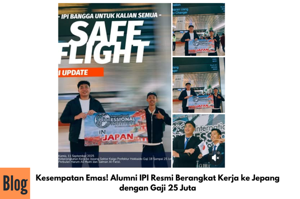Kesempatan Emas! Alumni IPI Resmi Berangkat Kerja ke Jepang dengan Gaji 25 Juta