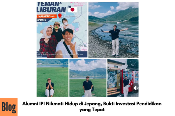 Alumni IPI Nikmati Hidup di Jepang, Bukti Investasi Pendidikan yang Tepat