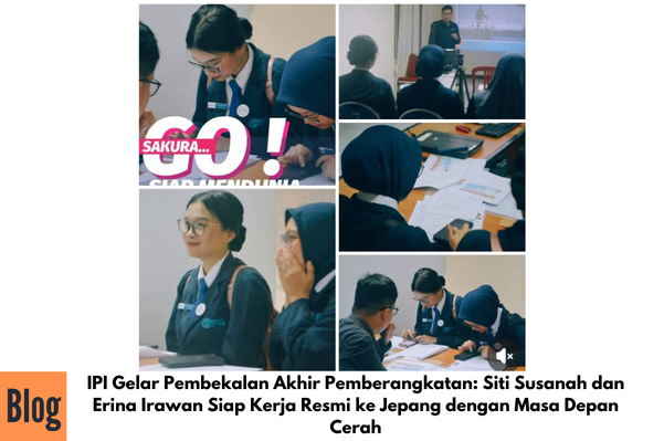 IPI Gelar Pembekalan Akhir Pemberangkatan: Siti Susanah dan Erina Irawan Siap Kerja Resmi ke Jepang dengan Masa Depan Cerah