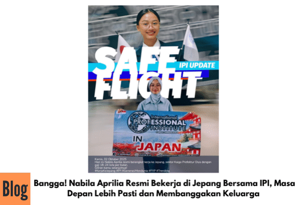 Bangga! Nabila Aprilia Resmi Bekerja di Jepang Bersama IPI, Masa Depan Lebih Pasti dan Membanggakan Keluarga