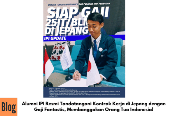 Alumni IPI Resmi Tandatangani Kontrak Kerja di Jepang dengan Gaji Fantastis, Membanggakan Orang Tua Indonesia!