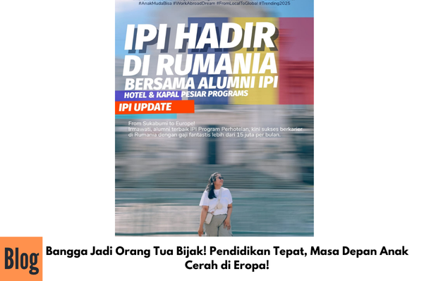 Bangga Jadi Orang Tua Bijak! Pendidikan Tepat, Masa Depan Anak Cerah di Eropa!