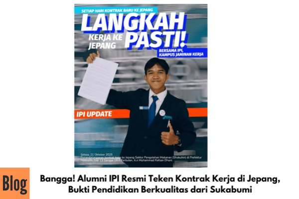 Bangga! Alumni IPI Resmi Teken Kontrak Kerja di Jepang, Bukti Pendidikan Berkualitas dari Sukabumi