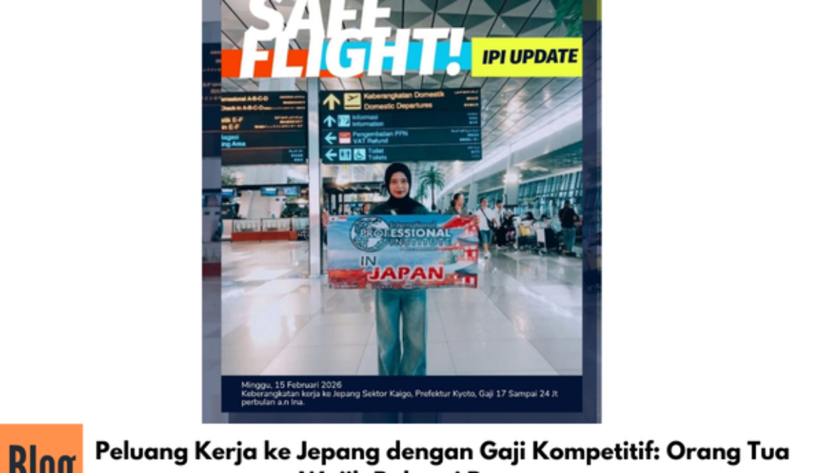 Peluang Kerja ke Jepang dengan Gaji Kompetitif: Orang Tua Wajib Pahami Prosesnya