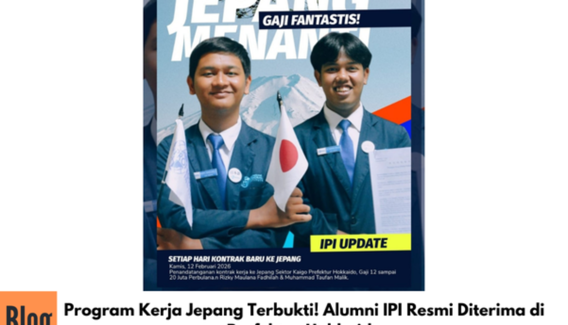 Program Kerja Jepang Terbukti! Alumni IPI Resmi Diterima di Prefektur Hokkaido