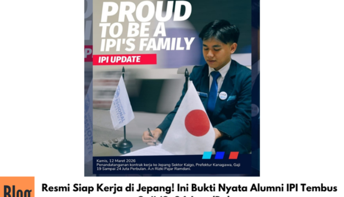 Resmi Siap Kerja di Jepang! Ini Bukti Nyata Alumni IPI Tembus Gaji 19–24 Juta/Bulan