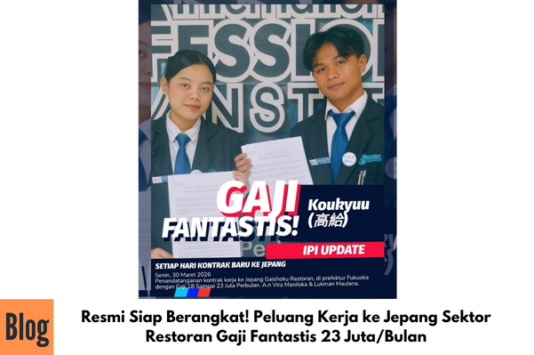 Resmi Siap Berangkat! Peluang Kerja ke Jepang Sektor Restoran Gaji Fantastis 23 Juta/Bulan