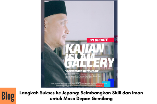 Langkah Sukses ke Jepang: Seimbangkan Skill dan Iman untuk Masa Depan Gemilang