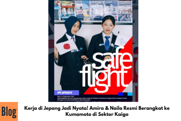 Kerja di Jepang Jadi Nyata! Amira & Naila Resmi Berangkat ke Kumamoto di Sektor Kaigo