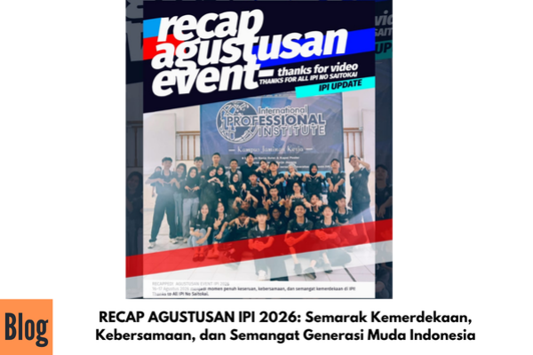 RECAP AGUSTUSAN IPI 2026: Semarak Kemerdekaan, Kebersamaan, dan Semangat Generasi Muda Indonesia