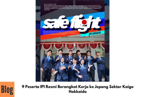9 Peserta IPI Resmi Berangkat Kerja ke Jepang Sektor Kaigo Hokkaido