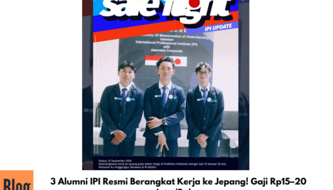 3 Alumni IPI Resmi Berangkat Kerja ke Jepang! Gaji Rp15–20 Juta/Bulan