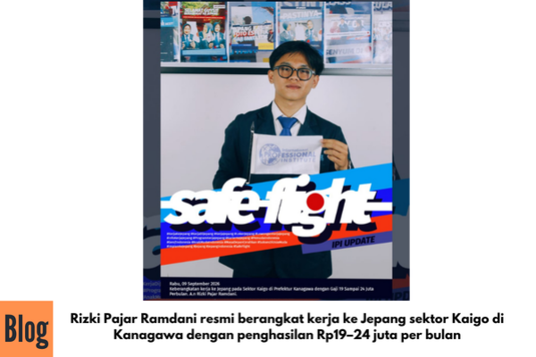Rizki Pajar Ramdani resmi berangkat kerja ke Jepang sektor Kaigo di Kanagawa dengan penghasilan Rp19–24 juta per bulan