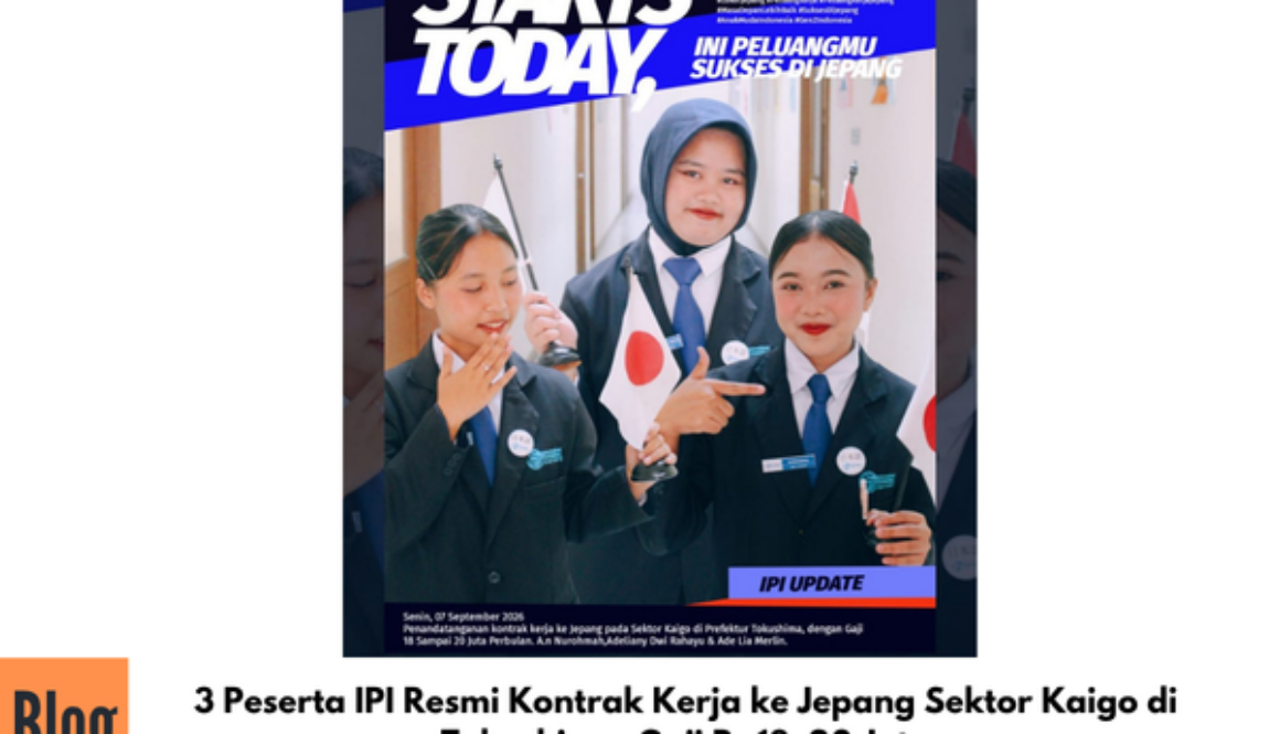 3 Peserta IPI Resmi Kontrak Kerja ke Jepang Sektor Kaigo di Tokushima, Gaji Rp18–20 Juta