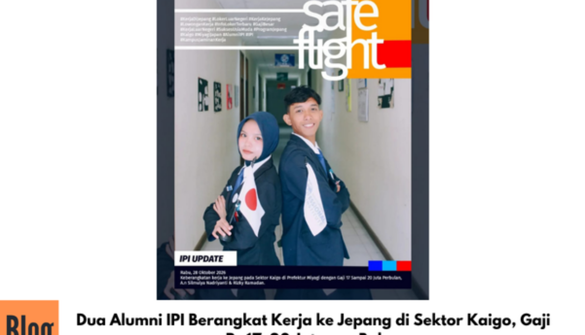 Dua Alumni IPI Berangkat Kerja ke Jepang di Sektor Kaigo, Gaji Rp17–20 Juta per Bulan