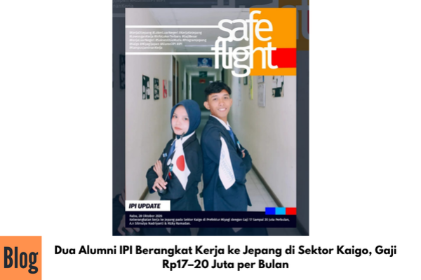 Dua Alumni IPI Berangkat Kerja ke Jepang di Sektor Kaigo, Gaji Rp17–20 Juta per Bulan
