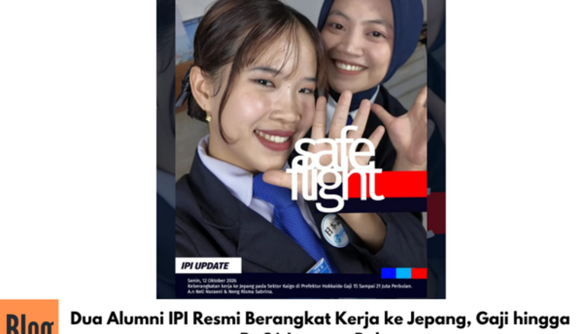Dua Alumni IPI Resmi Berangkat Kerja ke Jepang, Gaji hingga Rp21 Juta per Bulan